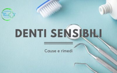 Denti sensibili, cause e rimedi